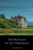 Книга The Watcher by the Threshold