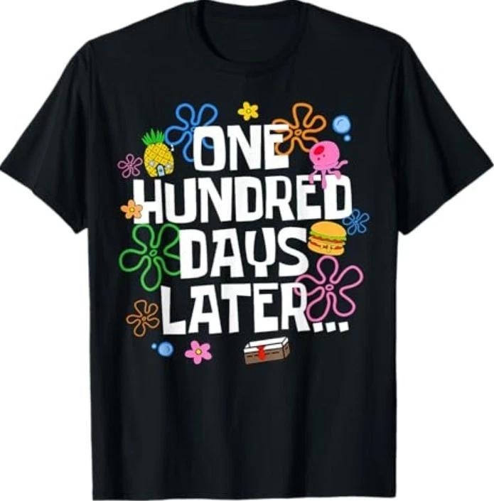 One Hundred Days Later 100 Days of School Student Teacher T-Shirt