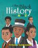 The I Am Black History from A-Z Book