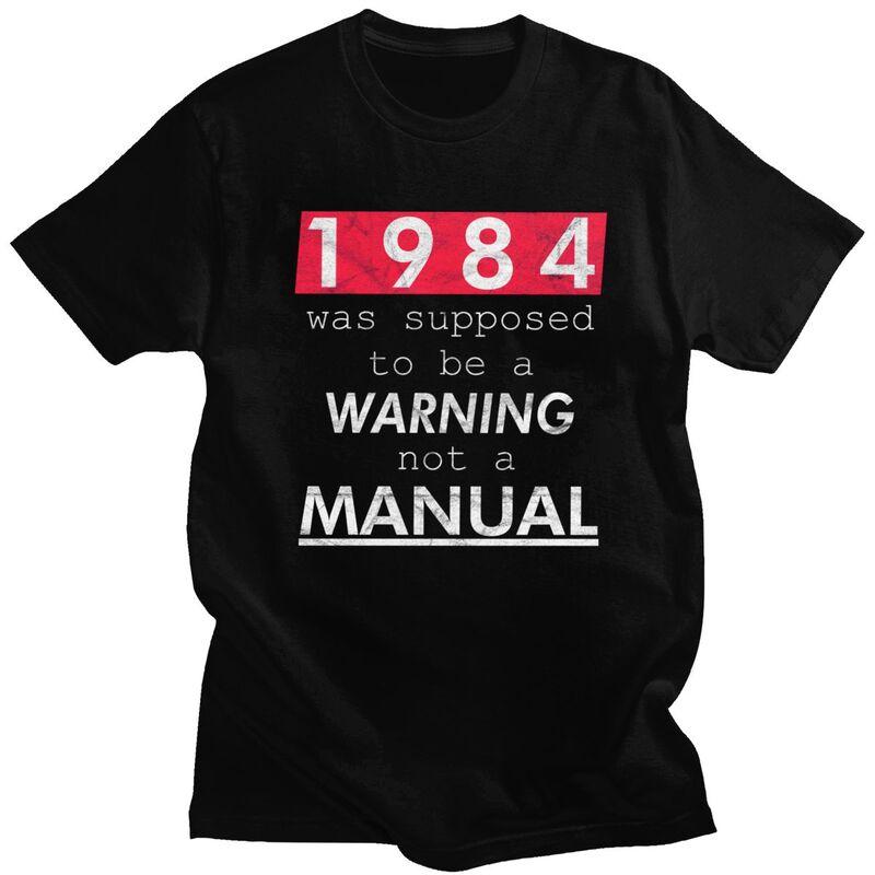 Мужская футболка George Orwell 1984 Was Not Supposed To Be Manual, с коротким рукавом, 100% хлопок, новинка, свободный крой