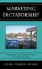 Книга Marketing Dictatorship  Propaganda and Thought Work In Contemporary China
