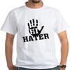 CafePress - Привет, Хейтер - Хлопковая футболка 100% Белая