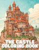 Книга The Castle Coloring Book