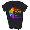 All Places Should Be Safe Spaces Gay Pride Ally Lgbt Unisex Shirt Gift