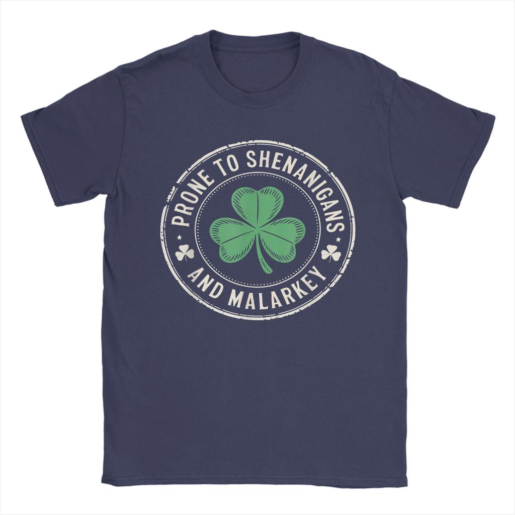 Funny Prone to Shenanigans and Malarkey St Patricks Day TShirts Unisex Cotton Tee Shirt Short Sleeve T Shirt Gift Idea Clothing