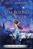 Книга The Star Beyond the Water