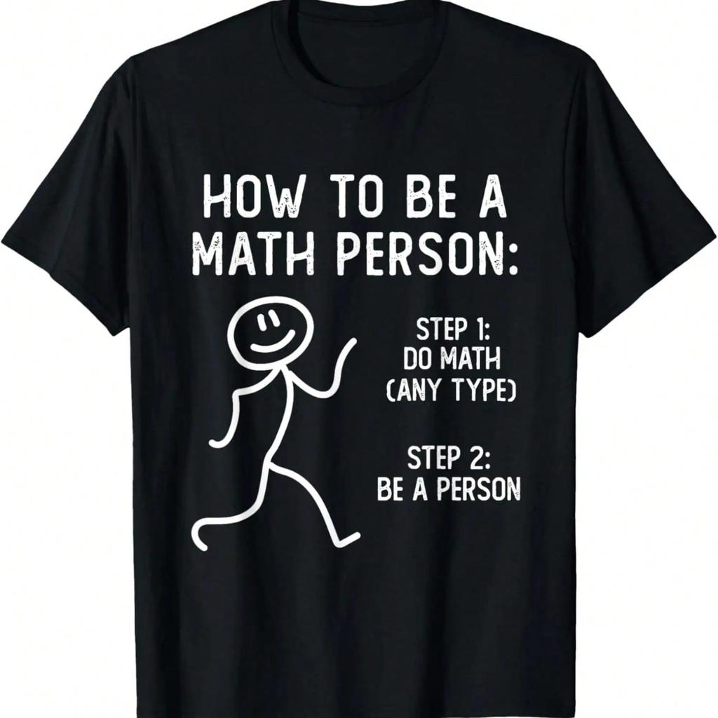 How To Be A Math Person T-Shirt.Jpg