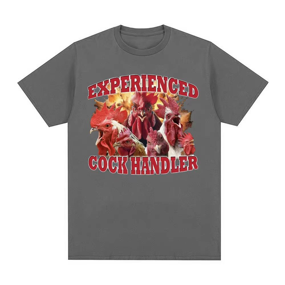 Experienced Cock Handler T Shirt Funny Chicken Lover Meme Graphic Tshirt Mens Women Cotton Short Sleeve Oversized T Shirts Tops