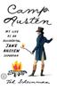 Книга Camp Austen : My Life As an Accidental Jane Austen Superfan