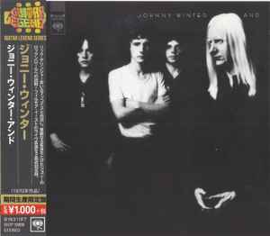CD JOHNNY WINTER AND - Johnny Winter And SICP5868 Sony Records В 2018 Япония Рок Б/У