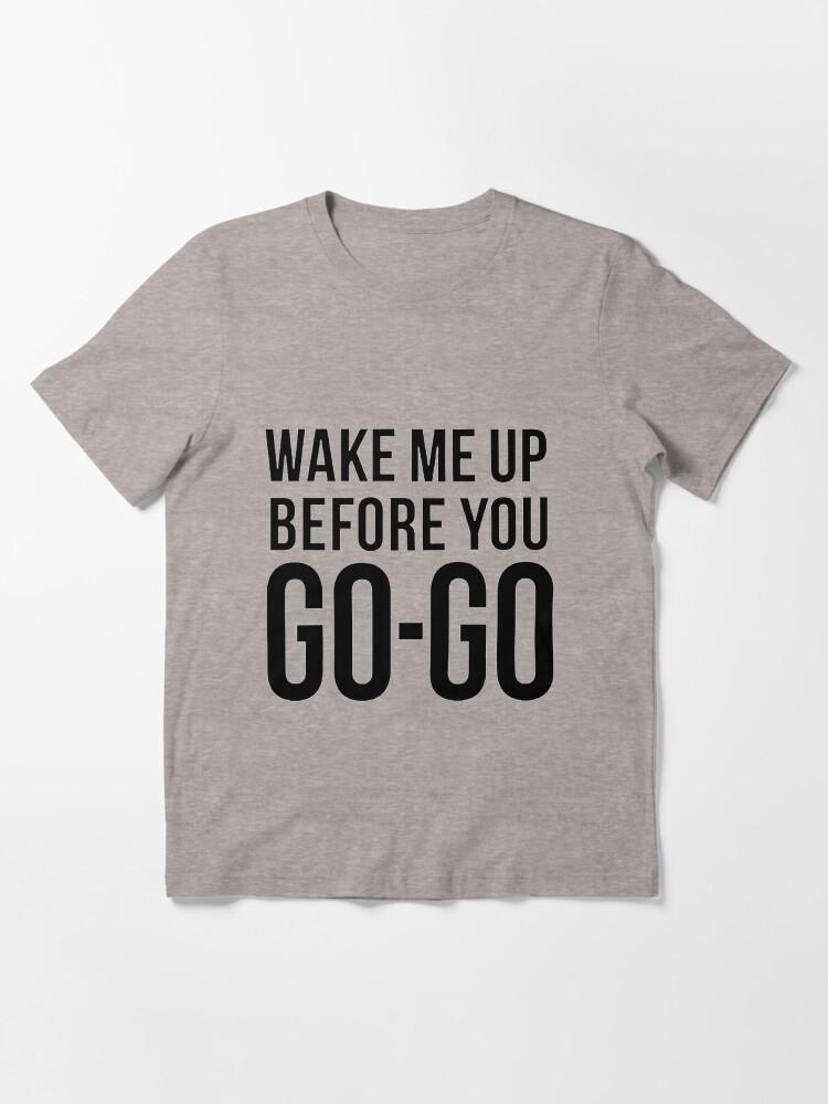 Бам! Wake Me Up Before You Go-Go Wham Базовая футболка