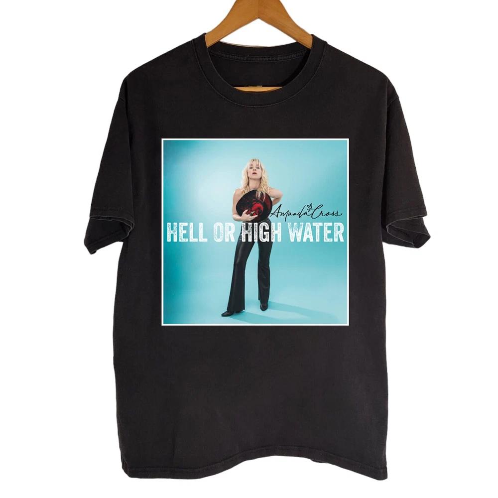 Hell Or High Water Aunisexda Cross Black Shirt All Size S5xl Cl150