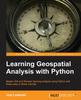The Learning Geospatial Analysis with Python Book