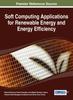 The Soft Computing Applications for Renewable Energy and Energy Efficiency Book
