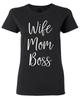 Wife Mom Boss Women's T-Shirt Mother's Day Mom Life New Mom For Mom Cute Shirts