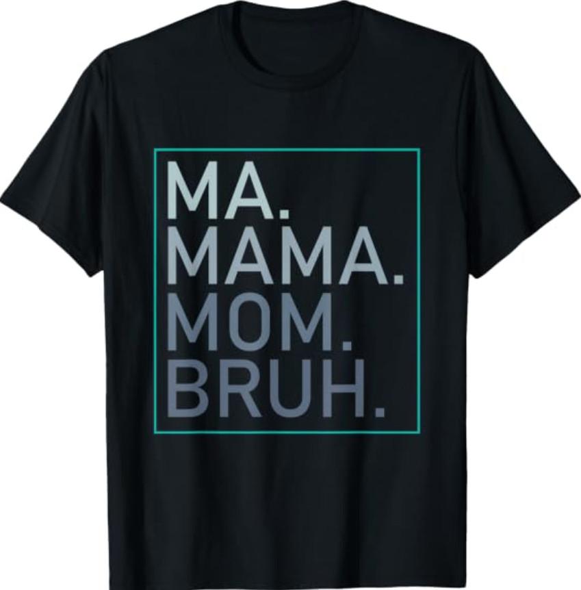 Ma Mama Brush Mother Mum T-Shirt