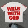 American Men's White Casual Walking with God Slogan T-shirt Summer New Retro Fashion Men's and Women's Streetwear
