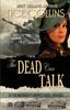 Книга The Dead Can Talk, In The President's Service Episode 6