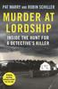 The Murder At Lordship : Inside the Hunt for a Detective's Killer Book