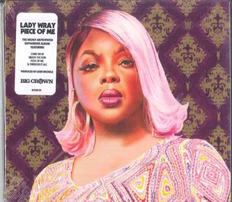 CD LADY WRAY - Piece Of Me BC066CD Big Crown Recor 2022 США Соул/Фанк
