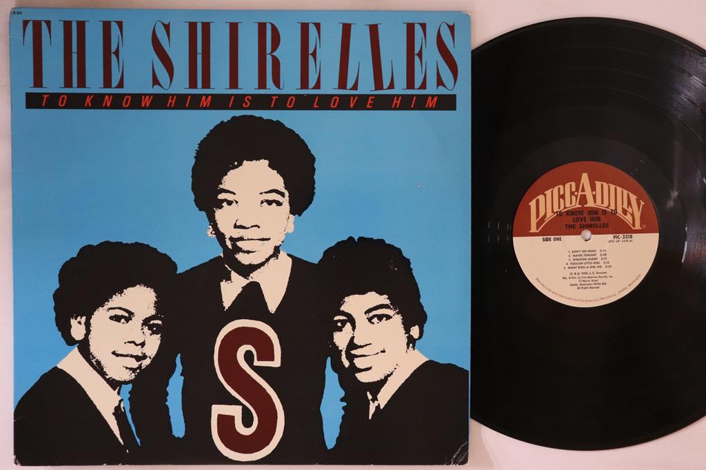 LP Record SHIRELLES To Know Him Is To Love Him PIC3318 PICCADILLY 1980 US SoulFunk Used
