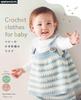Baby Crochet Wear (Heart Warming Life Series)