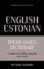 The Theme-based Dictionary British English-Estonian - 3000 Words : 52 Book