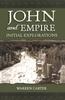 Книга John and Empire : Initial Explorations