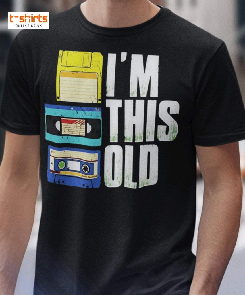 I’m This Old Retro Vintage T-Shirt