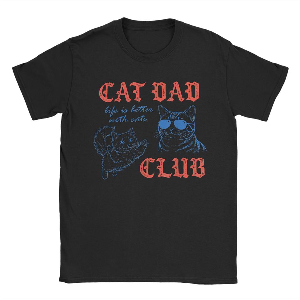 Cat Dad Club Cat Dad Funny Cat100% Cotton T Shirt For Men Summer Vintage T Shirts O Neck Hip Hop Tee Shirt Oversized Cheap Tops