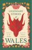Книга Legendary Stories Of Wales by E. M. Wilkie - Hardback