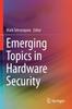 Книга Emerging Topics In Hardware Security