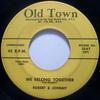 7inch Record ROBERT & JOHNNY - We Belong Together 1047 Old Town Record 1958 US Rock Used