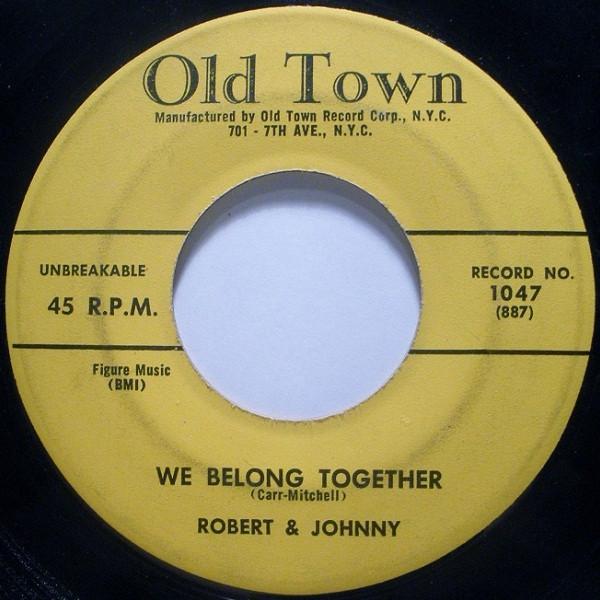 7-дюймовая пластинка ROBERT & JOHNNY - We Belong Together 1047 Old Town Record 1958 US Рок Б/У