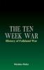 Книга The Ten Week War History Of Falkland War by Michiko Phifer - Paperback