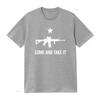 AR15 Rifle Gun Pro Guns 2nd AUnisexdUnisext NRA Come And Take It T Shirt New vintage designer clothes Top For Everyday Wear
