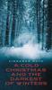 Книга A Cold Christmas and the Darkest of Winters