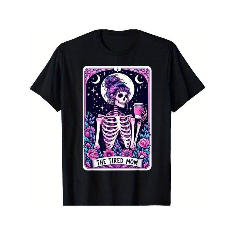 The Tired Mom Tarot Card Skeleton Mothers Day Skull Coffee T-Shirt for unisex