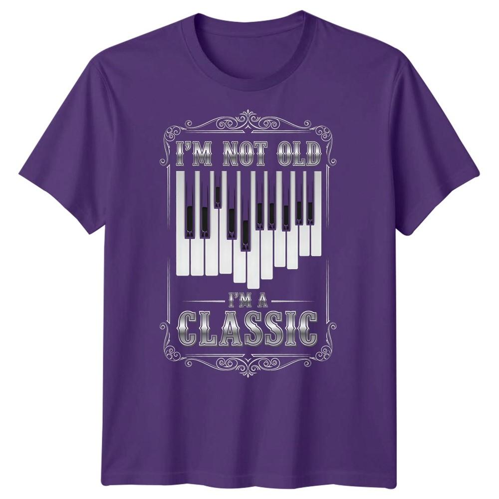 Im Not Old Im A Classic Age Humor Unisexs TShirt Piano Graphic Tee