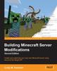 Книга Building Minecraft Server Modifications -