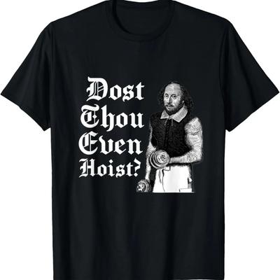 Ты вообще поднимаешь, бро? Ты вообще лифтишь? Футболка для спортзала Шекспира