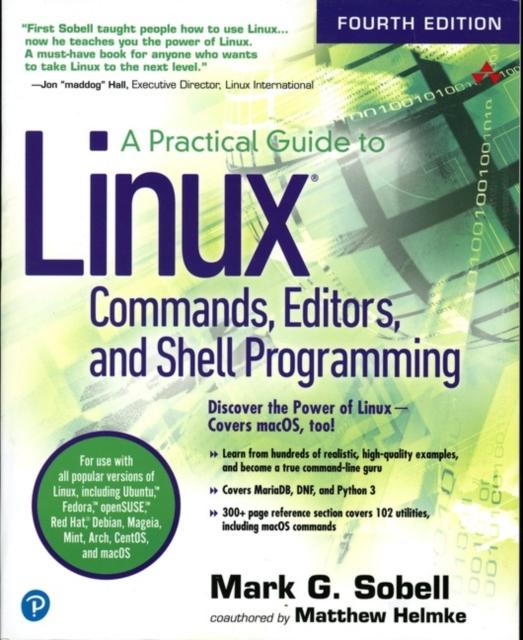 Книга Practical Guide To Linux Commands, Editors, and Shell Programming, A