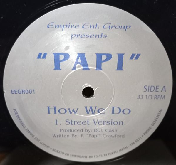 12-дюймовая пластинка PAPI - How We Do EEGR001 Без лейбла Япония Рэп и Хип-Хоп/R&B Б/у