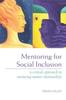 Книга A Critical Approach To Nurturing Mentor Relationships
