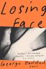 Книга Losing Face : Longlisted for the 2023 Miles Franklin Literary Award