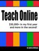 Книга Teach Online : $50,000+ In My First Year and More In the Second!