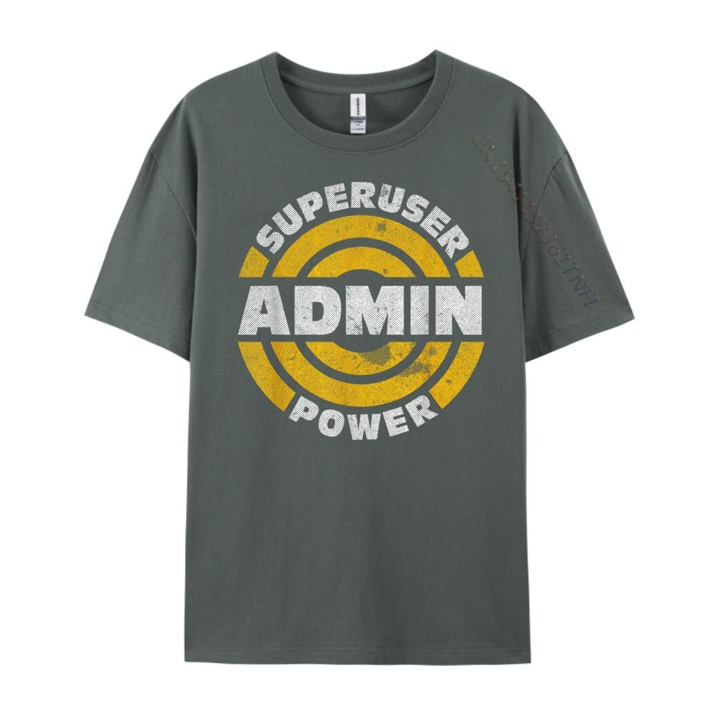 Superuser Admin Power For Computer It Professionals Cute Oversized T Shirt Clothes Happy New Years Loose