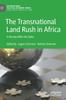Книга The Transnational Land Rush In Africa : A Decade After the Spike