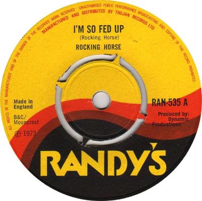 7-дюймовая пластинка ROCKING HORSE Im So Fed Up RAN535 Randys 1973 UK Регги Ска Даб Б/у