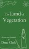The The Land of Vegetation Book